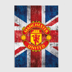 Постер с принтом Manchester United №1! в городе Новоалтайск, 100% бумага
 | бумага, плотность 150 мг. Матовая, но за счет высокого коэффициента гладкости имеет небольшой блеск и дает на свету блики, но в отличии от глянцевой бумаги не покрыта лаком | manchester united | манчестер | юнайтед