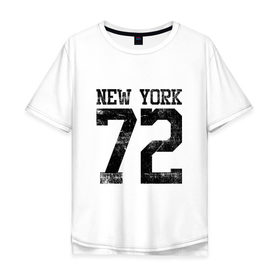 Мужская футболка хлопок Oversize с принтом New York 72 Black в городе Новоалтайск, 100% хлопок | свободный крой, круглый ворот, “спинка” длиннее передней части | 