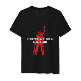 Мужская футболка хлопок с принтом Legends are born in January в городе Новоалтайск, 100% хлопок | прямой крой, круглый вырез горловины, длина до линии бедер, слегка спущенное плечо. | 