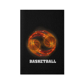 Обложка для паспорта матовая кожа с принтом basketball fire в городе Новоалтайск, натуральная матовая кожа | размер 19,3 х 13,7 см; прозрачные пластиковые крепления | fire | flames | light | sport | баскетбол | игра | кольцо | мяч | небо | огонь | сетка | спорт | спортивные соревнования | стиль
