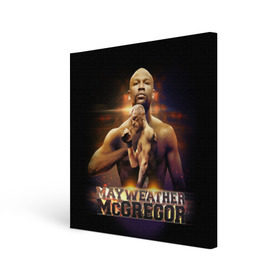 Холст квадратный с принтом Mayweather vs McGregor в городе Новоалтайск, 100% ПВХ |  | Тематика изображения на принте: конор макгрегор | флойд мейвезер