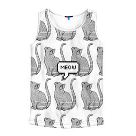 Мужская майка 3D с принтом Meow cats в городе Новоалтайск, 100% полиэстер | круглая горловина, приталенный силуэт, длина до линии бедра. Пройма и горловина окантованы тонкой бейкой | Тематика изображения на принте: cat | cats | meow | text | tumblr |   | котики | кошак | кошка | кошки | мяу