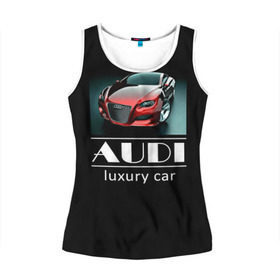 Женская майка 3D с принтом AUDI luxury car в городе Новоалтайск, 100% полиэстер | круглая горловина, прямой силуэт, длина до линии бедра | ауди | машина