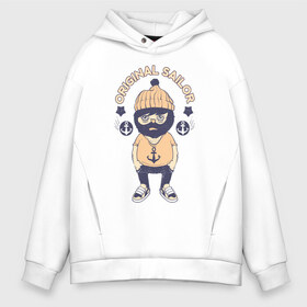 Мужское худи Oversize хлопок с принтом Original Sailor в городе Новоалтайск, френч-терри — 70% хлопок, 30% полиэстер. Мягкий теплый начес внутри —100% хлопок | боковые карманы, эластичные манжеты и нижняя кромка, капюшон на магнитной кнопке | арт | военно морской флот | матрос | моряк | надпись | речник | якорь