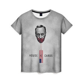 Женская футболка 3D с принтом House of Cards в городе Новоалтайск, 100% полиэфир ( синтетическое хлопкоподобное полотно) | прямой крой, круглый вырез горловины, длина до линии бедер | house of cards | карточный домик | кевин спейси | сериалы