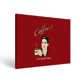 Холст прямоугольный с принтом Coffee в городе Новоалтайск, 100% ПВХ |  | twin peaks | арт | купер | сериал | твин пикс | фильмы