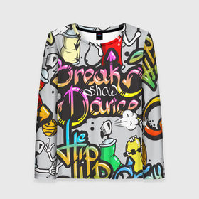 Женский лонгслив 3D с принтом Graffiti в городе Новоалтайск, 100% полиэстер | длинные рукава, круглый вырез горловины, полуприлегающий силуэт | break | dance | graffiti | hip hop | rap | граффити | рэп | скейтборд | хип хоп