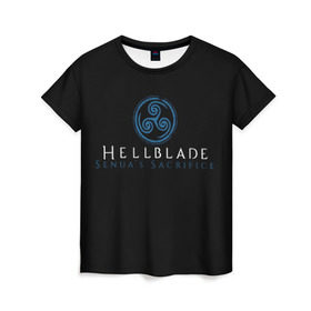 Женская футболка 3D с принтом HellBlade в городе Новоалтайск, 100% полиэфир ( синтетическое хлопкоподобное полотно) | прямой крой, круглый вырез горловины, длина до линии бедер | hellblade