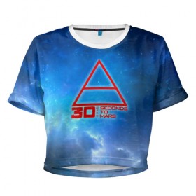 Женская футболка 3D укороченная с принтом Космос 30 Seconds to Mars в городе Новоалтайск, 100% полиэстер | круглая горловина, длина футболки до линии талии, рукава с отворотами | Тематика изображения на принте: 30 seconds to mars | 30 секунд до марса | 30stm | thirty seconds to mars | альтернативный | гранж | группа | джаред | звезды | лето | надпись | нео | пост | прогрессивный | рок | хард | шеннон