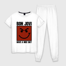 Женская пижама хлопок с принтом Bon Jovi have a nice day в городе Новоалтайск, 100% хлопок | брюки и футболка прямого кроя, без карманов, на брюках мягкая резинка на поясе и по низу штанин | bon jovi | бон | бон джови | глэм | группа | джови | джон | метал | рок | хард