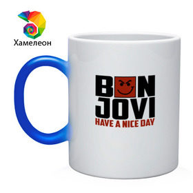 Кружка хамелеон с принтом Bon Jovi, have a nice day в городе Новоалтайск, керамика | меняет цвет при нагревании, емкость 330 мл | bon jovi | бон | бон джови | глэм | группа | джови | джон | метал | рок | хард