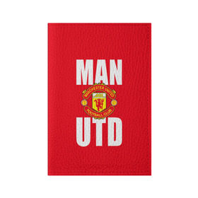 Обложка для паспорта матовая кожа с принтом Manchester United в городе Новоалтайск, натуральная матовая кожа | размер 19,3 х 13,7 см; прозрачные пластиковые крепления | англия | болельщик | манчестер юнайтед | премьер лига | фанат | футбол | футболист