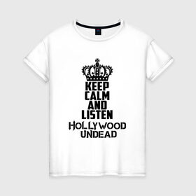 Женская футболка хлопок с принтом Keep calm and listen HU в городе Новоалтайск, 100% хлопок | прямой крой, круглый вырез горловины, длина до линии бедер, слегка спущенное плечо | charlie scene | danny | funny man | hollywood | j dog | johnny 3 tears | undead | альтернативный | андед | голивуд | голливудская | группа | кранккор | метал | нежить | ню | реп | рок | рэп | рэпкор