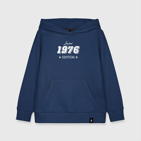 Детская толстовка хлопок с принтом limited edition 1976 в городе Новоалтайск, 100% хлопок | Круглый горловой вырез, эластичные манжеты, пояс, капюшен | 1976 | день рождения | подарок | праздник