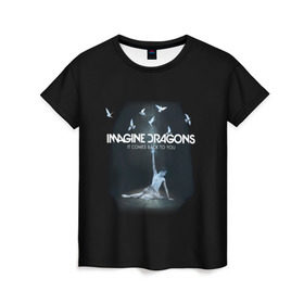 Женская футболка 3D с принтом Imagine, Dragons, девушка в городе Новоалтайск, 100% полиэфир ( синтетическое хлопкоподобное полотно) | прямой крой, круглый вырез горловины, длина до линии бедер | dragons | imagine | альтернативный | американская | бэн макки | группа | драгонс | дэн платцман | дэн рейнольдс | имеджин | инди | индирок | поп | рок | уэйн сермон | электроник