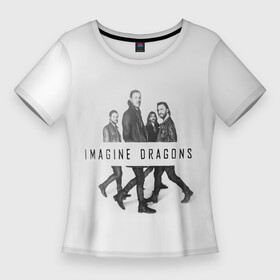 Женская футболка 3D Slim с принтом Группа Imagine Dragons в городе Новоалтайск,  |  | dragons | imagine | альтернативный | американская | бэн макки | группа | драгонс | дэн платцман | дэн рейнольдс | имеджин | инди | индирок | поп | рок | уэйн сермон | электроник