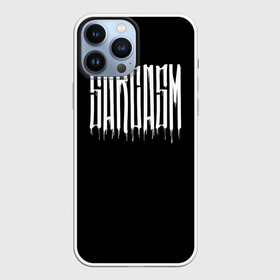 Чехол для iPhone 13 Pro Max с принтом Сарказм в городе Новоалтайск,  |  | calligraphy | fonts | lettering | sarcasm | script | каллиграфия | надпись | сарказм | шрифт