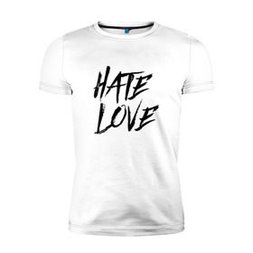 Мужская футболка премиум с принтом FACE Hate Love в городе Новоалтайск, 92% хлопок, 8% лайкра | приталенный силуэт, круглый вырез ворота, длина до линии бедра, короткий рукав | face | hate | hatelove | rap | рэп | рэпер | фейс | фэйс