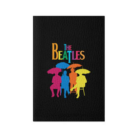 Обложка для паспорта матовая кожа с принтом The beatles в городе Новоалтайск, натуральная матовая кожа | размер 19,3 х 13,7 см; прозрачные пластиковые крепления | british | rock | the beatles
