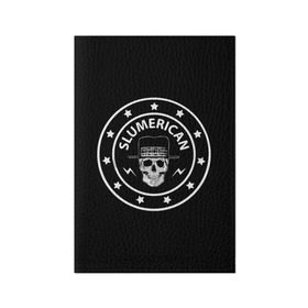 Обложка для паспорта матовая кожа с принтом Slumerican III в городе Новоалтайск, натуральная матовая кожа | размер 19,3 х 13,7 см; прозрачные пластиковые крепления | alabama | country music | eminem | hip hop | michael wayne atha | rap | shady records | slumerica | slumerican | south rap | tennessy | till it is gone | travis barker | trial by fire | yelawolf | алабама | майкл уэйн эта | трэвис баркер | эминем