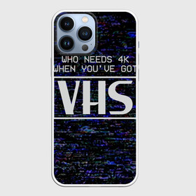 Чехол для iPhone 13 Pro Max с принтом 4K VHS в городе Новоалтайск,  |  | Тематика изображения на принте: 4k | 90 е | vhs | видак | видео | видеокассета | видик | высокое разрешение | девяностые | качество | кому нужно 4к | низкое разрешение