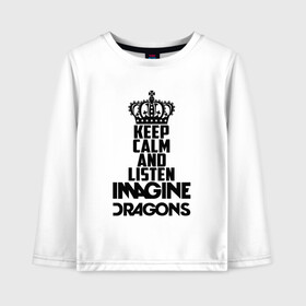 Детский лонгслив хлопок с принтом Keep calm and listen ID в городе Новоалтайск, 100% хлопок | круглый вырез горловины, полуприлегающий силуэт, длина до линии бедер | альтернативный | американская | группа | драгонс | имеджин | инди | индирок | поп | рок | электроник