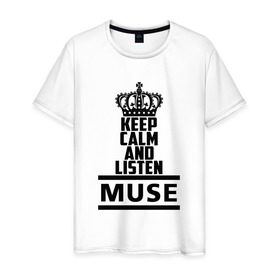 Мужская футболка хлопок с принтом Keep calm and listen Muse в городе Новоалтайск, 100% хлопок | прямой крой, круглый вырез горловины, длина до линии бедер, слегка спущенное плечо. | muse | альтернативный | группа | доминик ховард | крис уолстенхолм | мосе | моус | моусе | муз | муза | музе | музыка | мусе | мэттью беллами | прогрессивный | рок | симфонический | спейс | спейсрок