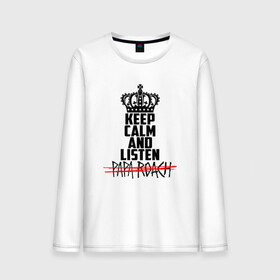 Мужской лонгслив хлопок с принтом Keep calm and listen Papa Roach в городе Новоалтайск, 100% хлопок |  | papa roach | roach | папа роач | папароач | папароч | роач | роч