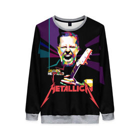 Женский свитшот 3D с принтом Metallica James Alan Hatfield в городе Новоалтайск, 100% полиэстер с мягким внутренним слоем | круглый вырез горловины, мягкая резинка на манжетах и поясе, свободная посадка по фигуре | alan | american | band | hard | hatfield | james | metal | metallica | rock | thrash | алан | американская | джеймс | метал группа | трэш метал | хард рок | хэтфилд