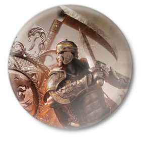 Значок с принтом For Honor в городе Новоалтайск,  металл | круглая форма, металлическая застежка в виде булавки | воин | меч | оружия | солдат | шлем