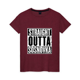 Женская футболка хлопок с принтом Straight outta Sosnovka в городе Новоалтайск, 100% хлопок | прямой крой, круглый вырез горловины, длина до линии бедер, слегка спущенное плечо | battlegrounds | player | playerunknowns | pubg | unknown | згип | сосновка