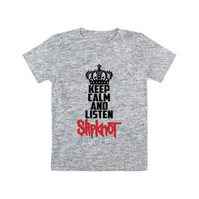 Детская футболка хлопок с принтом Keep calm and listen Slipknot в городе Новоалтайск, 100% хлопок | круглый вырез горловины, полуприлегающий силуэт, длина до линии бедер | slipknot | альтернативный | грув | кори тейлор | крис фен | метал | музыка | ню | рок | слайпкнот | слипкнот | слипнот