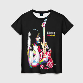 Женская футболка 3D с принтом Eddie Van Halen в городе Новоалтайск, 100% полиэфир ( синтетическое хлопкоподобное полотно) | прямой крой, круглый вырез горловины, длина до линии бедер | american | composer | eddie van halen | guitari | peavey | singer | van halen | warner bros | американский | баритон | виртуоз | гитарист | голландия | искусство | композитор | королевство нидерландов | певец | поп арт | хард рок