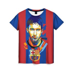 Женская футболка 3D с принтом Lionel Messi в городе Новоалтайск, 100% полиэфир ( синтетическое хлопкоподобное полотно) | прямой крой, круглый вырез горловины, длина до линии бедер | barcelona | lionel | messi | барселона | лионель | месси | поп арт