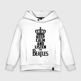 Детское худи Oversize хлопок с принтом Keep calm and listen Beatles в городе Новоалтайск, френч-терри — 70% хлопок, 30% полиэстер. Мягкий теплый начес внутри —100% хлопок | боковые карманы, эластичные манжеты и нижняя кромка, капюшон на магнитной кнопке | beatles | the beatles | бителз | бителс | битлз | битлс | битлы | группа | джон леннон | джордж харрисон | жуки | зе | ливерпульская четвёрка | мерсибит | пол маккартни | поп | ринго старр | рок