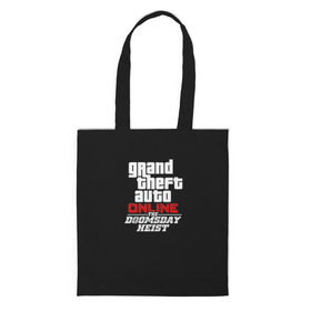 Сумка 3D повседневная с принтом GTA Online: The Doomsday Heist в городе Новоалтайск, 100% полиэстер | Плотность: 200 г/м2; Размер: 34×35 см; Высота лямок: 30 см | auto | dead | grand | gta | gta5 | rdr | red | redemption | rockstar | theft | гта | день | судный