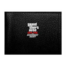 Обложка для студенческого билета с принтом GTA Online: The Doomsday Heist в городе Новоалтайск, натуральная кожа | Размер: 11*8 см; Печать на всей внешней стороне | Тематика изображения на принте: auto | dead | grand | gta | gta5 | rdr | red | redemption | rockstar | theft | гта | день | судный