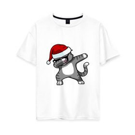 Женская футболка хлопок Oversize с принтом DAB Cat Santa в городе Новоалтайск, 100% хлопок | свободный крой, круглый ворот, спущенный рукав, длина до линии бедер
 | даб | кот | новогодний | рождество | шапка