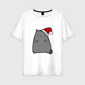 Женская футболка хлопок Oversize с принтом New Year Cat в городе Новоалтайск, 100% хлопок | свободный крой, круглый ворот, спущенный рукав, длина до линии бедер
 | кот | новогодний | рождество | шапка