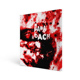Холст квадратный с принтом PAPA ROACH BLOOD ROCK STYLE в городе Новоалтайск, 100% ПВХ |  | papa roach | roach | папа роач | папароач | папароч | роач | роч