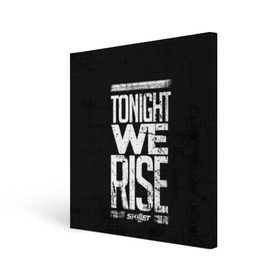 Холст квадратный с принтом We Rise в городе Новоалтайск, 100% ПВХ |  | awake | monster | skillet | джон купер | кори купер | рок