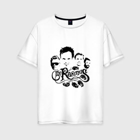 Женская футболка хлопок Oversize с принтом Группа The Rasmus в городе Новоалтайск, 100% хлопок | свободный крой, круглый ворот, спущенный рукав, длина до линии бедер
 | rasmus | the rasmus | аки хакала | альтернативный | готик | группа | дарк | зе | знак | лаури юлёнен | надпись | паули рантасалми | поп | разсмус | расмус | рок | софт | финская
