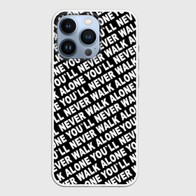 Чехол для iPhone 13 Pro с принтом YNWA ЧБ в городе Новоалтайск,  |  | Тематика изображения на принте: liverpool | you ll never walk alone | апл | ливерпуль | футбол