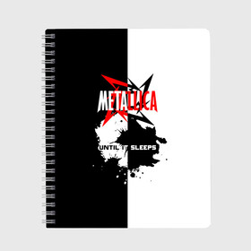 Тетрадь с принтом Until it sleeps Metallica в городе Новоалтайск, 100% бумага | 48 листов, плотность листов — 60 г/м2, плотность картонной обложки — 250 г/м2. Листы скреплены сбоку удобной пружинной спиралью. Уголки страниц и обложки скругленные. Цвет линий — светло-серый
 | metallica | группа | джеймс хэтфилд | кирк хэмметт | ларс ульрих | м | метал | металика | металлика | миталика | музыка | роберт трухильо | рок | трэш | трэшметал | хард | хардрок | хеви | хевиметал