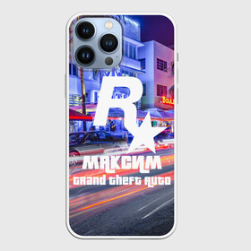 Чехол для iPhone 13 Pro Max с принтом Максим в стиле GTA в городе Новоалтайск,  |  | Тематика изображения на принте: game | grand theft auto v | gta 5 | gta online | gta v | город | игры | имена | максим