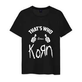 Мужская футболка хлопок с принтом Вот кто любит Korn в городе Новоалтайск, 100% хлопок | прямой крой, круглый вырез горловины, длина до линии бедер, слегка спущенное плечо. | korn | koяn | loves | thats who | this girl | this guy | альтернативный | арвизу | большие | группа | дэвис | клас | класс | корн | коян | кулаки | луз | манки | метал | нюметал | пальцы | рок | руки | уэлч | филди | филипп | хэд