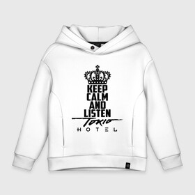 Детское худи Oversize хлопок с принтом Keep calm and listen Tokio Hotel в городе Новоалтайск, френч-терри — 70% хлопок, 30% полиэстер. Мягкий теплый начес внутри —100% хлопок | боковые карманы, эластичные манжеты и нижняя кромка, капюшон на магнитной кнопке | hotel | island | tokio | tokio hotel | альтернативный | билл каулитц | георг листинг | группа | густав шефер | отель | пауэр | поп | рок | синти | синтипоп | токийский | токио | том каулитц | хотель