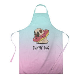 Фартук 3D с принтом Funny PUG в городе Новоалтайск, 100% полиэстер | общий размер — 65 х 85 см, ширина нагрудника — 26 см, горловина — 53 см, длина завязок — 54 см, общий обхват в поясе — 173 см. Принт на завязках и на горловине наносится с двух сторон, на основной части фартука — только с внешней стороны | animals | dog | dogs | gradient | illustration | inscription | lettering | pug | puppy | градиент | животные | иллюстрация | леттеринг | мопс | надпись | песик | собаки | щенок