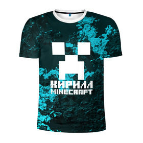 Мужская футболка 3D спортивная с принтом Кирилл в стиле Minecraft в городе Новоалтайск, 100% полиэстер с улучшенными характеристиками | приталенный силуэт, круглая горловина, широкие плечи, сужается к линии бедра | Тематика изображения на принте: game | minecraft | minecraft nature | minecraft skin | minectaft skins | mobs | name | underground | имена | кирилл | крипер | майн крафт