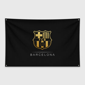 Флаг-баннер с принтом Barcelona Gold Edition в городе Новоалтайск, 100% полиэстер | размер 67 х 109 см, плотность ткани — 95 г/м2; по краям флага есть четыре люверса для крепления | barcelona | champions | gold | league | spain | style | барселона | испания | лига | чемпионов